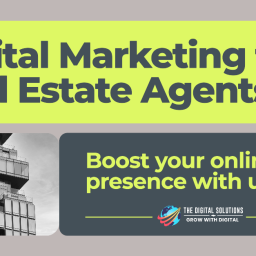 Real Estate Agent using Digital Marketing_thedigitalsolutions.in