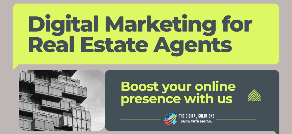 Real Estate Agent using Digital Marketing_thedigitalsolutions.in